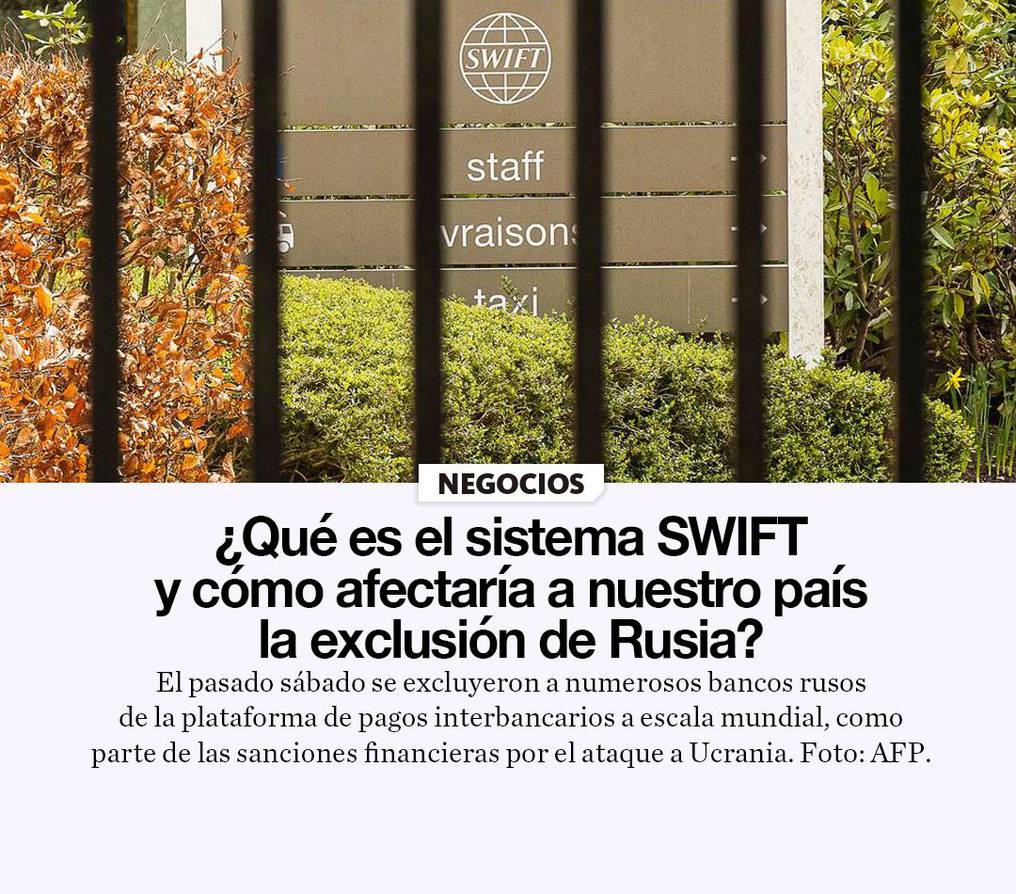 ¿Qué es el sistema SWIFT y cómo afectaría a nuestro país la exclusión de Rusia?￼