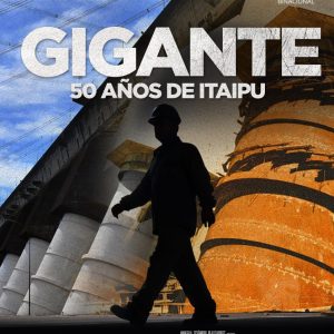 Estrenarán el documental “Gigante – 50 años de Itaipu” con presencia de Peña