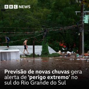 Inundações no Rio Grande do Sul: previsão de novas chuvas gera alerta de ‘perigo extremo’ no sul do Estado
